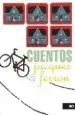 AudioLibro Cuentos: Cuentos del Pais Incierto; Cuentos Ingleses; Cuentos ine Ditos de Jacques Ferron