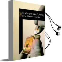 Descargar AudioLibro El año que Rompi Contigo de Jorge Eduardo Benavides año 2003
