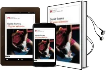 Descargar AudioLibro El Gran Silencio (Finalista Premio Nadal 2003) de David Torres año 2003