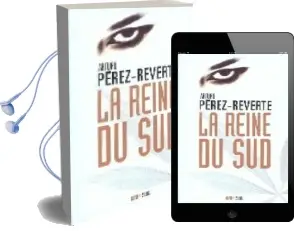 Descargar AudioLibro La Reine du sud de Arturo Perez Reverte año 2003