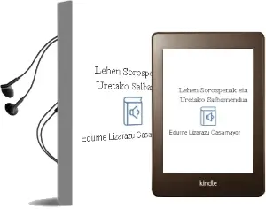 Descargar AudioLibro Lehen Sorospenak eta Uretako Salbamendua de Edurne Lizarazu Casamayor año 2003