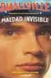 AudioLibro Maldad Invisible (Smallville; 2) de Cherie Bennett