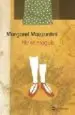 AudioLibro No et Moguis de Margaret Mazzantini