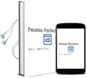 Descargar AudioLibro Pecado Perfecto de Kat Martin año 2003