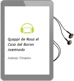 Descargar AudioLibro Quappi de Rosa: El Caso del Baron Asesinado de Antonio Civantos año 2003