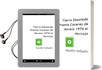 Descargar AudioLibro Tierra Desolada (Premio Caceres de Novela, 1974) ; el Horcajo de Agustin Salgado año 2003
