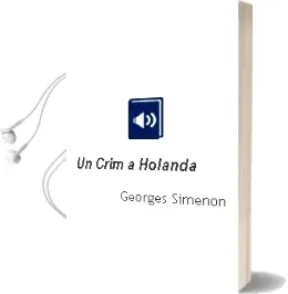 Descargar AudioLibro Un Crim a Holanda de Georges Simenon año 2003