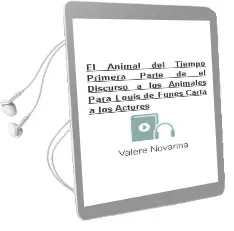 Descargar AudioLibro El Animal del Tiempo: Primera Parte de el Discurso a los Animales ; para Louis de Funes; Carta a los Actores de Valere Novarina año 2003