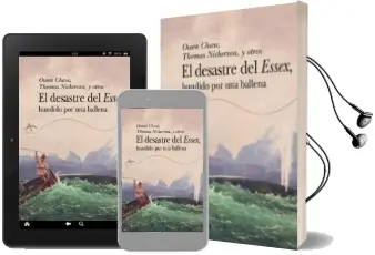 Descargar AudioLibro El Desastre del Essex, Hundido por una Ballena de Varios Autores año 2003
