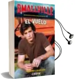 Descargar AudioLibro El Vuelo (Smallville; 3) de Cherie Bennett año 2003