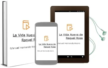Descargar AudioLibro La Vida Nueva de Raquel Rosa de Manuel Hernande Hierro año 2003