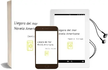 Descargar AudioLibro Llegara del Mar: Novela Americana de David Arias año 2003