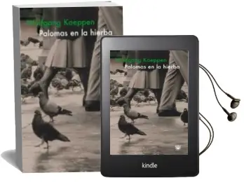 Descargar AudioLibro Palomas en la Hierba de Wolfgang Koeppen año 2003
