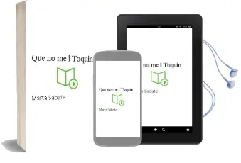 Descargar AudioLibro Que no me l Toquin de Marta Sabate año 2003