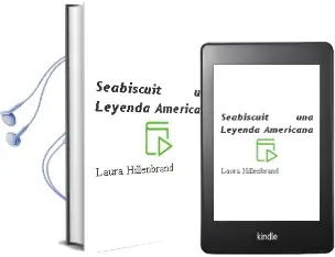 Descargar AudioLibro Seabiscuit: Una Leyenda Americana de Laura Hillenbrand año 2003