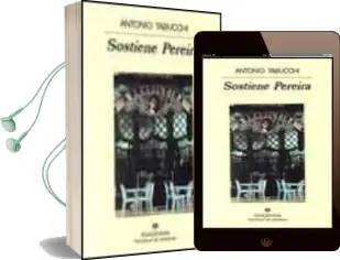 Descargar AudioLibro Sostiene Pereira: Una Declaracion de Antonio Tabucchi año 2003