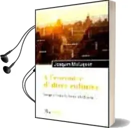 Descargar AudioLibro A l Encontre d Altres Cultures. l India, la Xina i l Indoxina de Joaquim Maluquer I Sostres año 2003