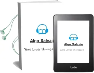 Descargar AudioLibro Algo Salvaje de Vicki Lewis Thompson año 2003