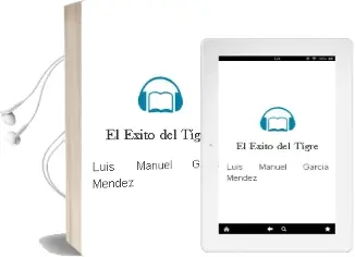 Descargar AudioLibro El Exito del Tigre de Luis Manuel Garcia Mendez año 2003