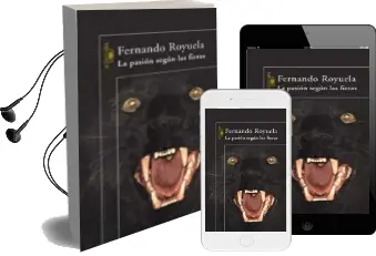 Descargar AudioLibro La Pasion Segun las Fieras de Fernando Royuela año 2003