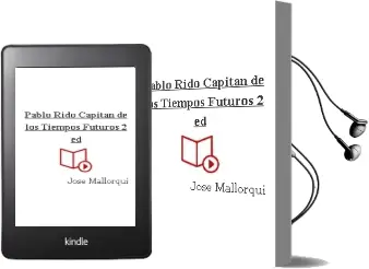 Descargar AudioLibro Pablo Rido: Capitan de los Tiempos Futuros (2ª Ed.) de Jose Mallorqui año 2003