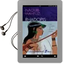 Descargar AudioLibro Rhadopis: Una Cortesana del Antiguo Egipto de Naguib Mahfuz año 2003