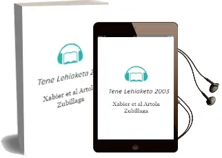 Descargar AudioLibro Tene Lehiaketa 2003 de Xabier Et Al. Artola Zubillaga año 2003