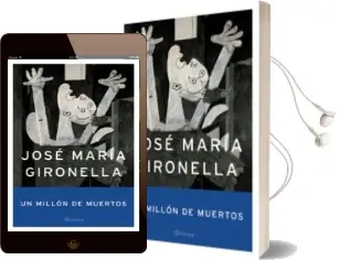 Descargar AudioLibro Un Millon de Muertos de Jose Maria Gironella año 2003