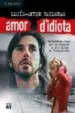 AudioLibro Amor d Idiota de Lluis Anton Baulenas