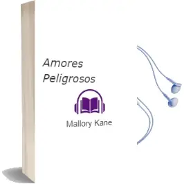 Descargar AudioLibro Amores Peligrosos de Mallory Kane año 2003