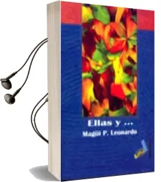 Descargar AudioLibro Ellas y de Magüi P. Leonardo año 2003