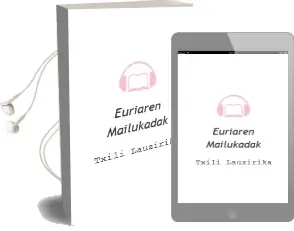 Descargar AudioLibro Euriaren Mailukadak de Txili Lauzirika año 2003