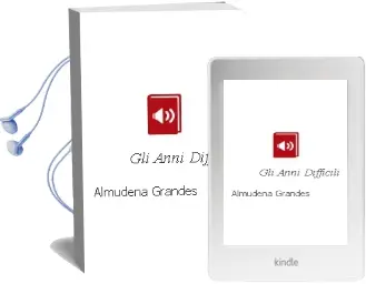 Descargar AudioLibro Gli Anni Difficili de Almudena Grandes año 2003