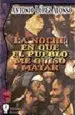 AudioLibro La Noche en que el Pueblo me Quiso Matar de Antonio Lopez Alonso