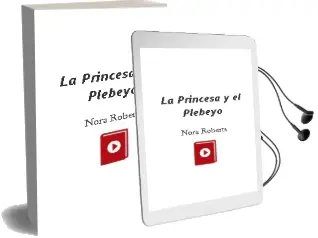 Descargar AudioLibro La Princesa y el Plebeyo de Nora Roberts año 2003