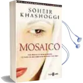 Descargar AudioLibro Mosaico de Soheir Khashoggi año 2003
