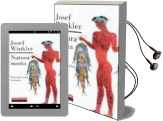 Descargar AudioLibro Natura Morta: Novela Corta Romana de Josef Winkler año 2003