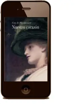 Descargar AudioLibro Nuestro Corazon de Guy De Maupassant año 2003