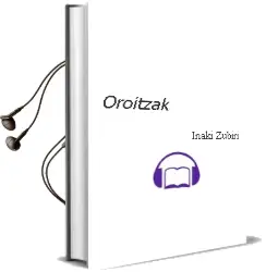 Descargar AudioLibro Oroitzak de Iñaki Zubiri año 2003