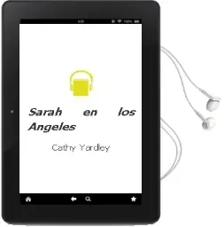 Descargar AudioLibro Sarah en los Angeles de Cathy Yardley año 2003