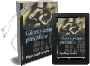 Descargar AudioLibro Colera y Azogue para Ailene (Premio Joven 2002 Fundacion General de Ucm) de Miguel Angel Carcelen año 2003