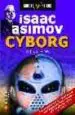 AudioLibro Cyborg. Issac Asimov (Robots & Aliens) de William F. Wu