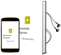 Descargar AudioLibro Demasiado Peligroso de Christina Skye año 2003