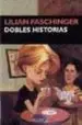 AudioLibro Dobles Historias de Lilian Faschinger