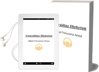 Descargar AudioLibro Eguraldiaz Hizketan de Mikel Perurena Ansa año 2003