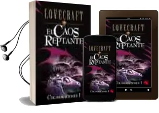 Descargar AudioLibro El Caos Reptante (Colaboraciones i) de H.P. Lovecraft año 2003