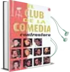 Descargar AudioLibro El Club de la Comedia Contraataca de Varios Autores año 2003