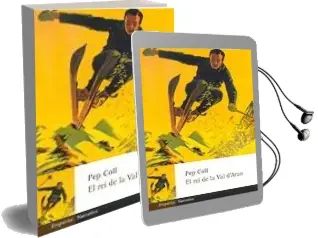 Descargar AudioLibro El rei de la val d Aran de Pep Coll año 2003