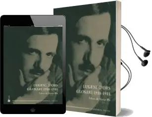 Descargar AudioLibro Eugeni d Ors: Glosari 1910-1911 de Eugenio D Ors año 2003