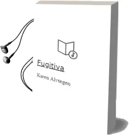 Descargar AudioLibro Fugitiva de Karen Alvtegen año 2003